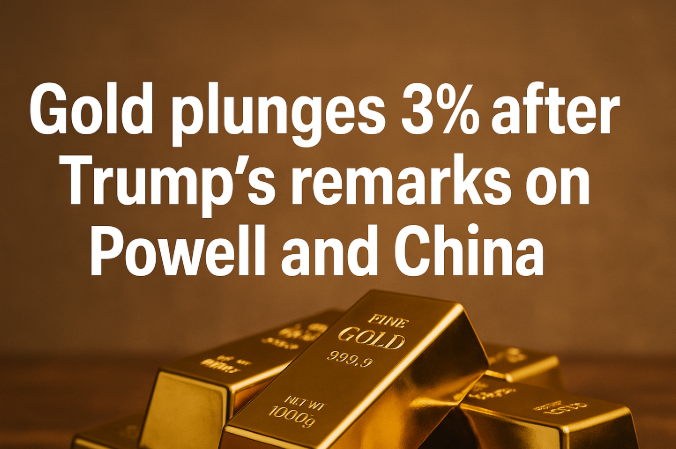 Gold Plunges 3% After Trump's Remarks on Powell and China